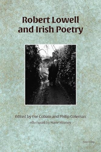 Beispielbild fr Robert Lowell and Irish Poetry zum Verkauf von Monster Bookshop