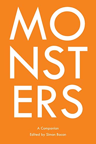 Beispielbild fr Monsters; A Companion (5) (Genre Fiction and Film Companions) zum Verkauf von Monster Bookshop