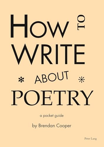 Beispielbild fr How to Write About Poetry A Pocket Guide zum Verkauf von PBShop.store US