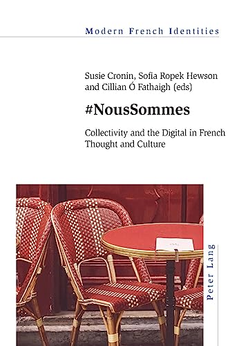 Imagen de archivo de NousSommes : Collectivity and the Digital in French Thought and Culture a la venta por Ria Christie Collections