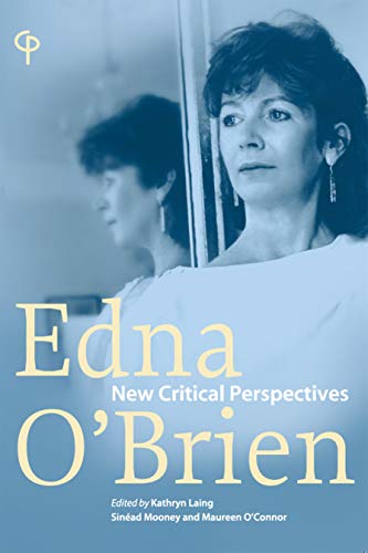 9781788749589: Edna O'Brien: 'New Critical Perspectives' (Carysfort Press Ltd.)