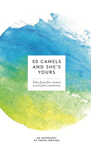 Beispielbild fr 50 Camels and Shes Yours zum Verkauf von Greener Books