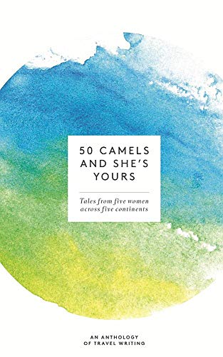 Stock image for 50 Camels and She's Yours for sale by WorldofBooks