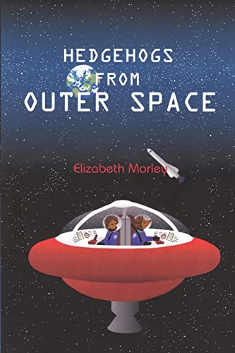 9781788767125: Hedgehogs from Outer Space - paperback colour