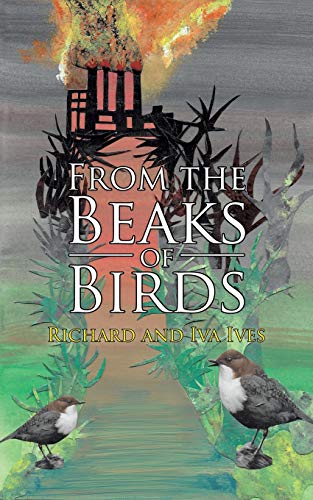 Beispielbild fr From the Beaks of Birds zum Verkauf von WorldofBooks