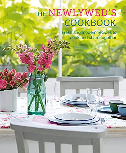 Beispielbild fr The Newlywed's Cookbook: Fresh and modern recipes to cook and share together zum Verkauf von AwesomeBooks