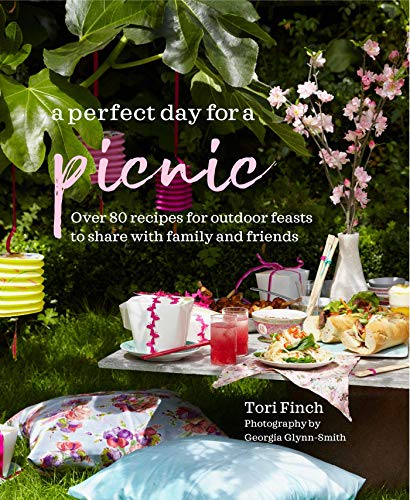 Beispielbild fr A Perfect Day for a Picnic: Over 80 recipes for outdoor feasts to share with family and friends zum Verkauf von BooksRun