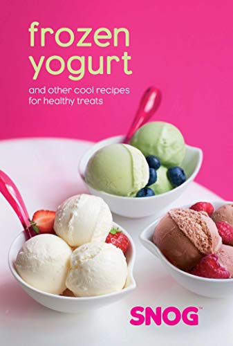Stock image for Frozen Yogurt: and other cool recipes for healthy treats for sale by Bookoutlet1