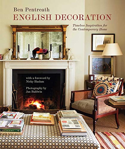 Beispielbild fr English Decoration : Timeless Inspiration for the Contemporary Home zum Verkauf von Better World Books