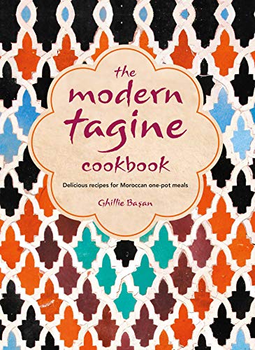 Beispielbild fr The Modern Tagine Cookbook: Delicious Recipes for Moroccan One-Pot Meals zum Verkauf von Buchpark