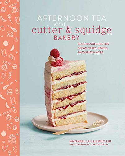 9781788791588: Afternoon Tea at the Cutter & Squidge Bakery: Delicious recipes for dream cakes, biskies, savouries and more