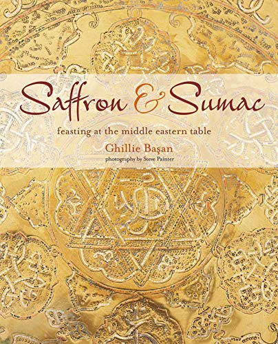 Beispielbild fr Saffron & Sumac: Feasting at the Middle Eastern Table zum Verkauf von PlumCircle