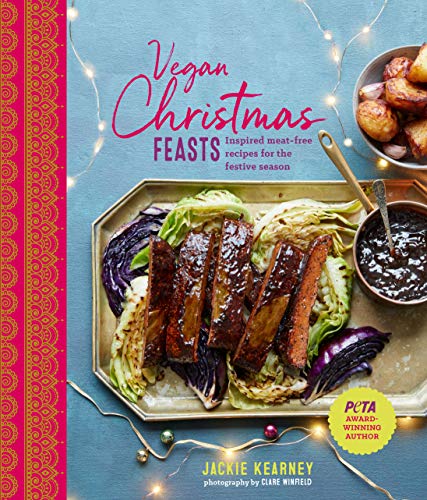 Beispielbild fr Vegan Christmas Feasts: Inspired meat-free recipes for the festive season zum Verkauf von AwesomeBooks