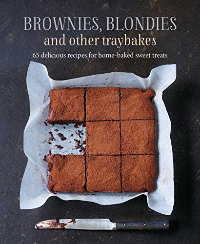 9781788793858: Brownies, Blondies and Other Traybakes: 65 Delicious Recipes for Home-Baked Sweet Treats