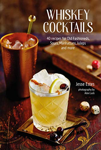 

Whiskey Cocktails (Hardcover)