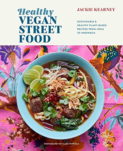 Imagen de archivo de Healthy Vegan Street Food - Sustainable & Healthy a la venta por Russell Books