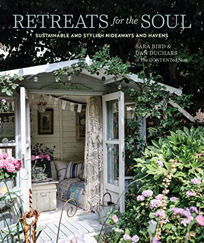 Beispielbild fr Retreats for the Soul: Sustainable and stylish hideaways and havens zum Verkauf von Bookoutlet1