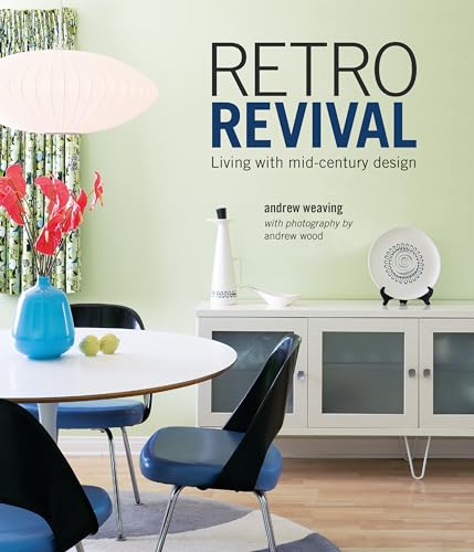 Imagen de archivo de Retro Revival: Living with mid-century design a la venta por HPB-Diamond