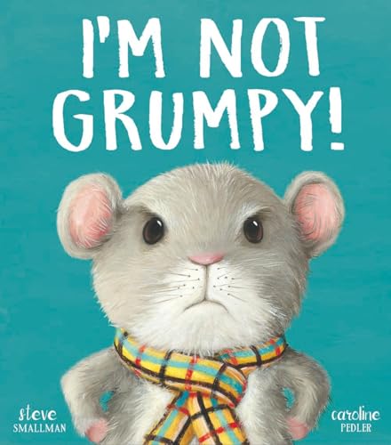 9781788811040: I'm Not Grumpy!