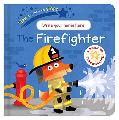 Stock image for Star in Your Own Story: Firefighter for sale by AwesomeBooks