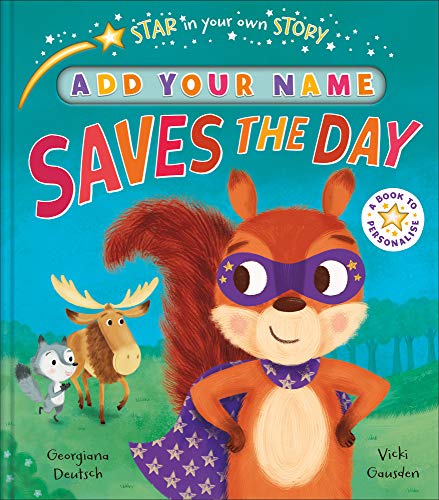 Beispielbild fr Star in Your Own Story: Saves the Day zum Verkauf von AwesomeBooks