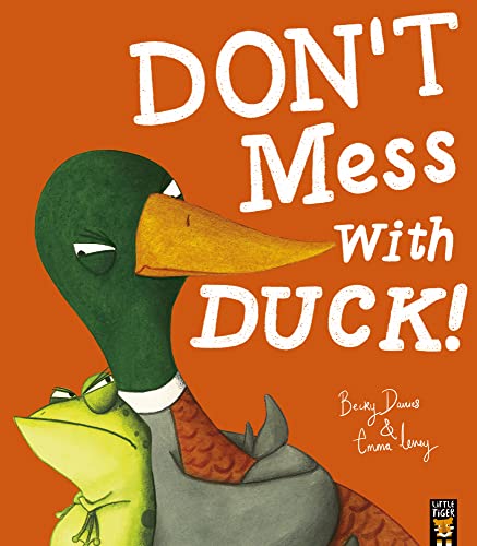 Imagen de archivo de Don't Mess With Duck! a la venta por WorldofBooks