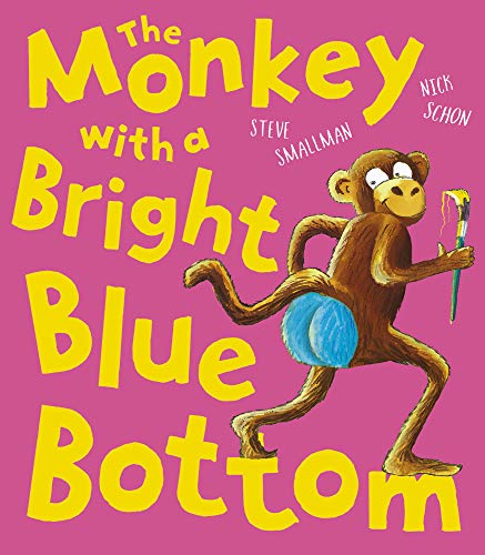 Beispielbild fr The Monkey with a Bright Blue Bottom zum Verkauf von AwesomeBooks