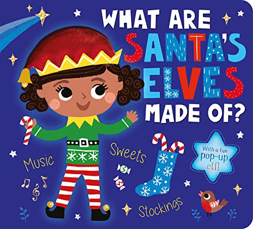 Stock image for What Are Santa's Elves Made Of? (What Are . . . Made Of) for sale by AwesomeBooks