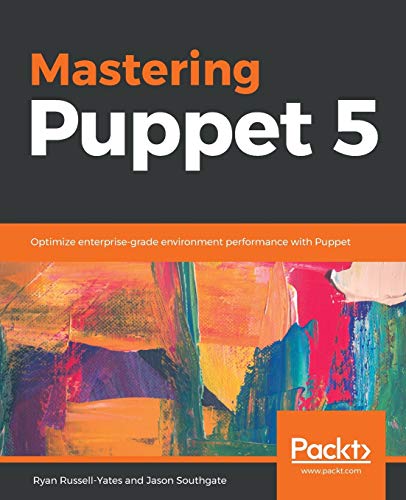 Beispielbild fr Mastering Puppet 5 zum Verkauf von WorldofBooks