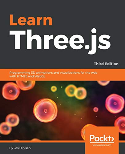 Beispielbild fr Learn Three.js: Programming 3D animations and visualizations for the web with HTML5 and WebGL, 3rd Edition (English Edition) zum Verkauf von medimops