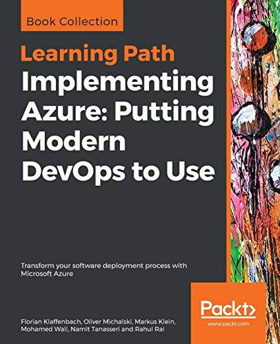 9781788833936: Implementing Azure: Putting Modern DevOps to Use
