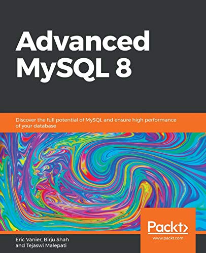 9781788834445: Advanced MySQL 8