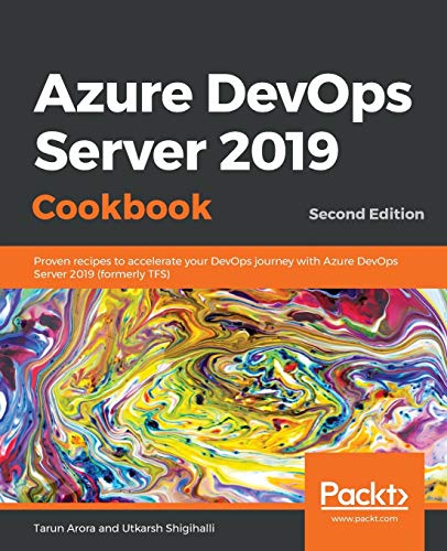 9781788839259: Azure DevOps Server 2019 Cookbook