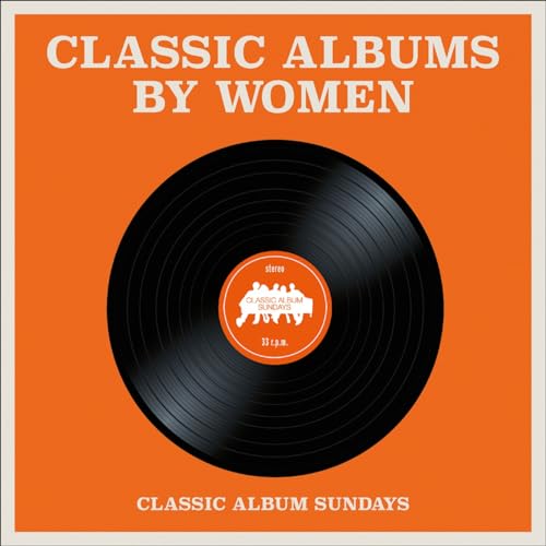 Stock image for Classic Albums by Women for sale by SecondSale