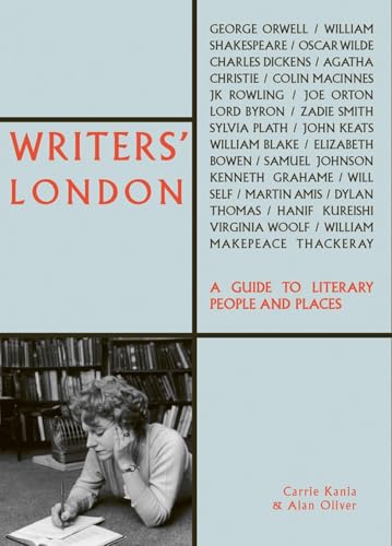 Beispielbild fr Writers' London: A Guide to Literary People and Places zum Verkauf von Books From California