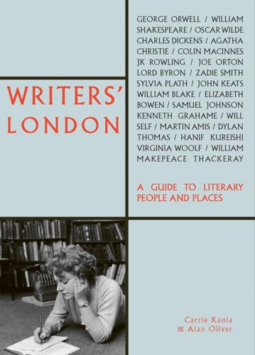 9781788840460: Writers' London: A Guide to Literary People and Places