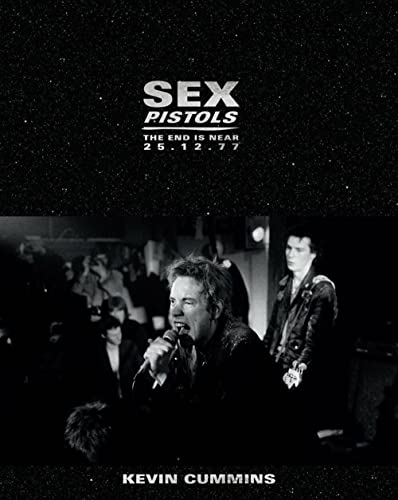 Beispielbild fr Sex Pistols: The End is Near 25.12.77 zum Verkauf von Books From California