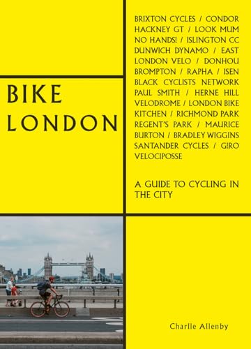 Imagen de archivo de Bike London: A Guide to Cycling in the City (The London Series) a la venta por WorldofBooks