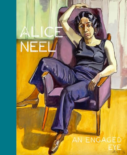 Stock image for Alice Neel: An Engaged Eye for sale by Books From California