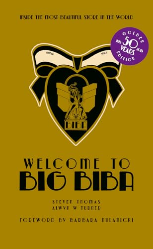 Imagen de archivo de Welcome to Big Biba: Inside the Most Beautiful Store in the World a la venta por Lakeside Books