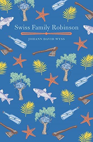 Stock image for The Swiss Family Robinson (Arcturus Children's Classics) for sale by AwesomeBooks