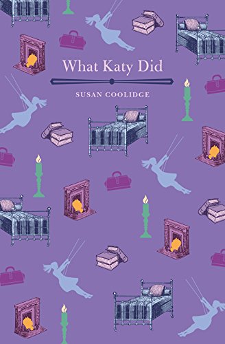 9781788882347: What Katy Did (Arcturus Children's Classics)