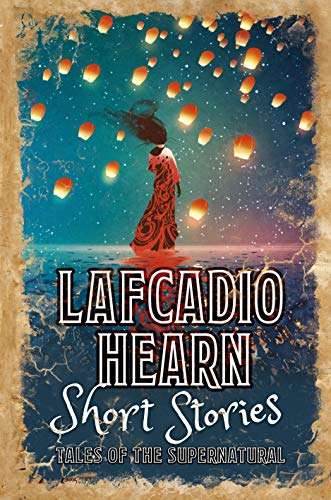 Stock image for Lafcadio Hearne Short Stories for sale by HPB-Diamond