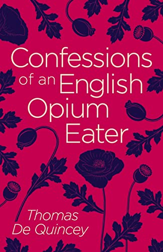 Imagen de archivo de Confessions of an English Opium Eater a la venta por Blackwell's