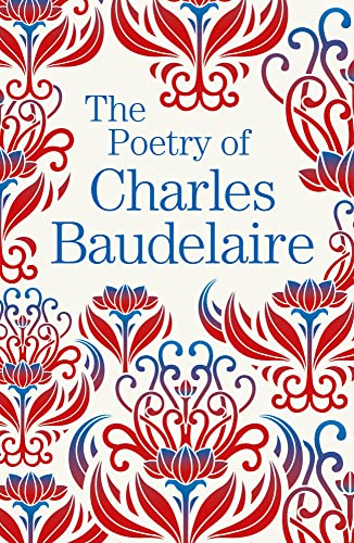 9781788885157: The Poetry of Charles Baudelaire