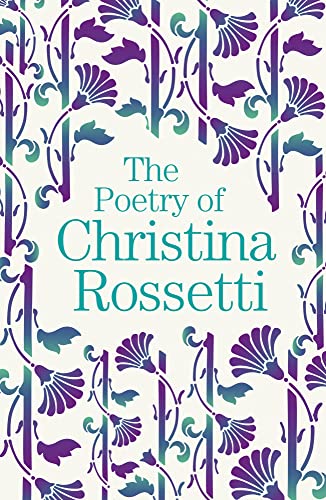 Imagen de archivo de The Poetry of Christina Rossetti a la venta por Half Price Books Inc.