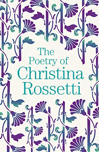 Stock image for The Poetry of Christina Rossetti for sale by Half Price Books Inc.
