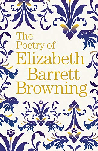 Imagen de archivo de The Poetry of Elizabeth Barrett Browning a la venta por Books of the Smoky Mountains