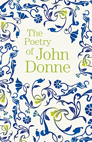 Beispielbild fr The Poetry of John Donne zum Verkauf von Half Price Books Inc.