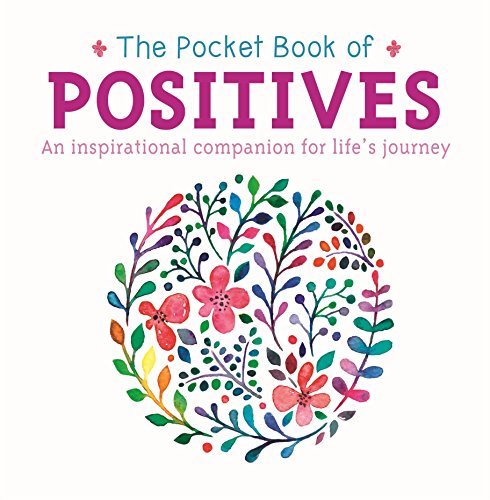 9781788886345: The Pocket Book of Positives: An Inspirational Companion for Life's Journey